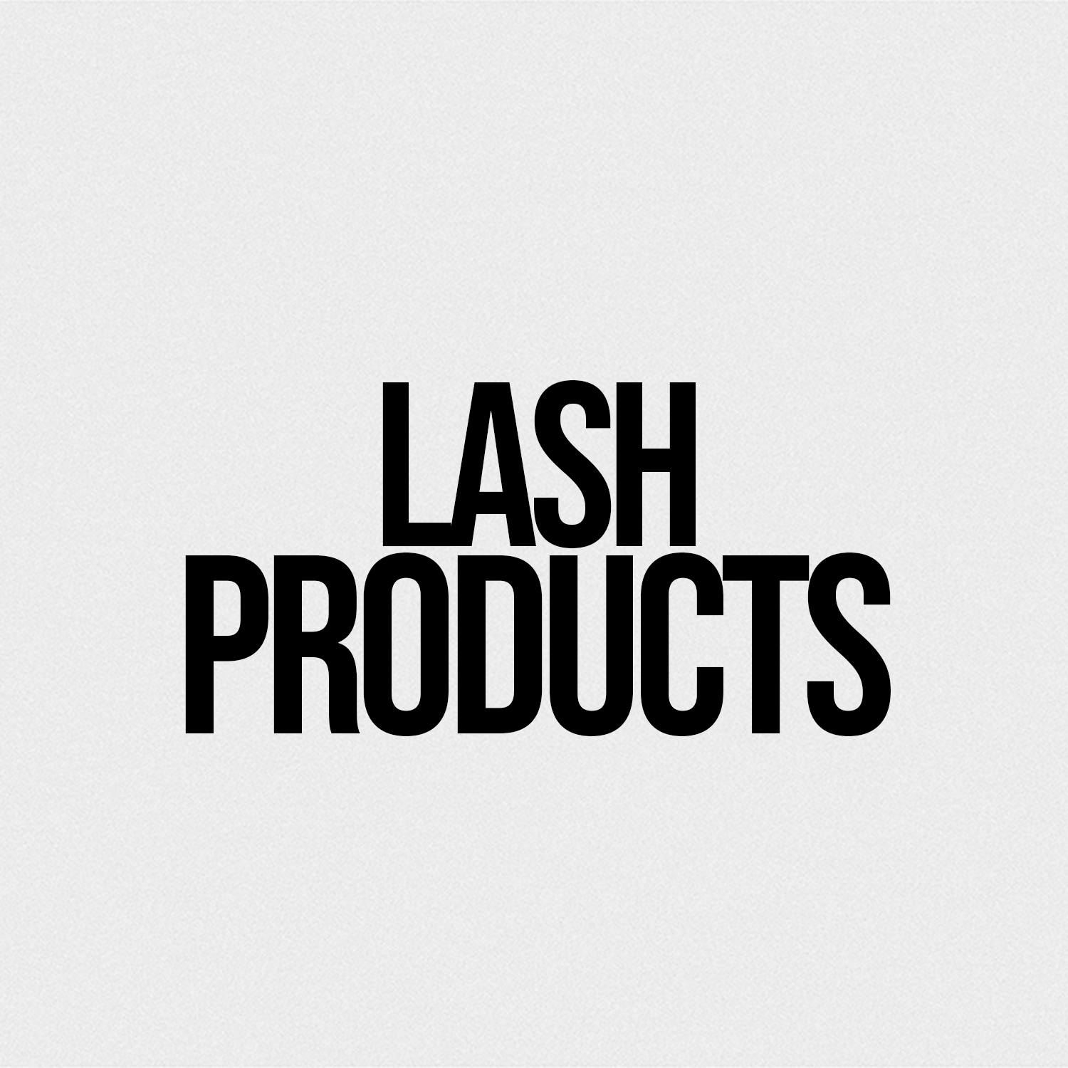 Lash Products